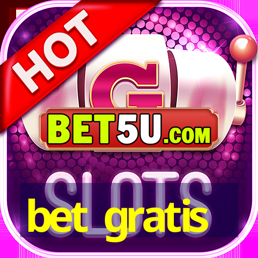 bet gratis